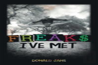 Freaks I'Ve Met