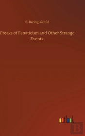 Freaks Of Fanaticism And Other Strange E