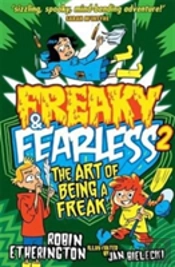 Freaky And Fearless: The Art Of Being A Freak