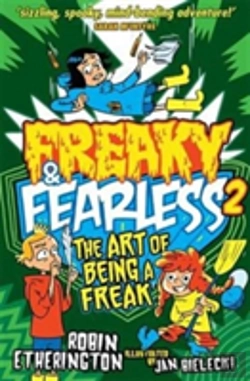 Bertrand.pt - Freaky And Fearless: The Art Of Being A Freak