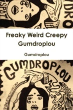 Bertrand.pt - Freaky Weird Creepy Gumdroplou