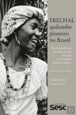 Bertrand.pt - Frechal, Quilombo Pioneiro No Brasil