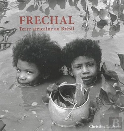 Bertrand.pt - Frechal : Terre Africaine Au Brésil