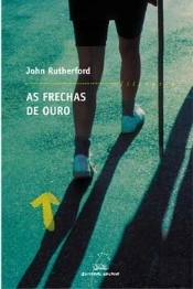 Frechas De Ouro, As