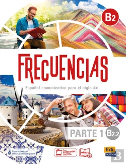 Bertrand.pt - Frecuencias B2.2 - Libro Del Estudiante. Parte 2