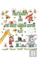 Fred Boggitt And The Great Garden Centre Plot