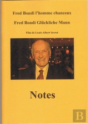 Fred Bondi L'Homme Chanceux, Fred Bondi Gluckliche Mann