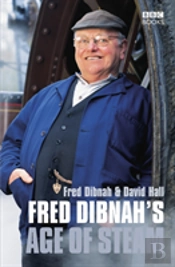 Fred Dibnah'S Age Of Steam
