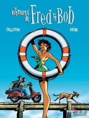 Fred Et Bob ; Intégrale Tome 1