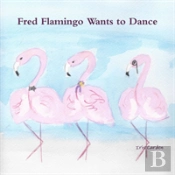 Fred Flamingo Wants To Dance