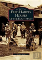 Fred Harvey Houses Of The Southwest