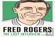 Fred Rogers: The Last Interview