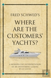 Fred Schweb'S Where Are The Customer'S Yachts?