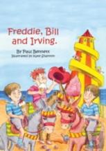 Freddie, Bill And Irving