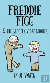 Freddie Figg & The Grocery Store Ghouls