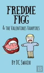 Freddie Figg   The Valentines Vampires