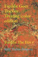 Freddie Goes Trick Or Treating (Color Edition)