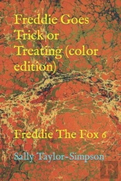 Freddie Goes Trick Or Treating (Color Edition)