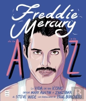 Freddie Mercury De La A A La Z