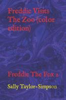 Freddie Visits The Zoo (Color Edition)
