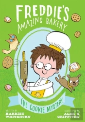 Freddie'S Amazing Bakery: The Cookie Mystery