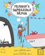 Freddie'S Impossible Dream