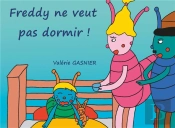 Freddy Ne Veut Pas Dormir