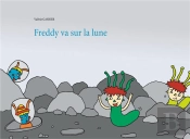 Freddy Va Sur La Lune