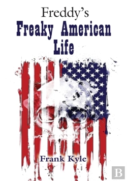Bertrand.pt - Freddy'S Freaky American Life - 2019 Edition