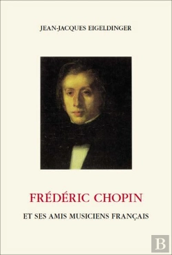 Bertrand.pt - Frédéric Chopin Et Ses Amis Musiciens Français