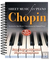 Frederic Chopin: Sheet Music For Piano