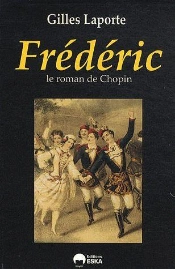 Frederic Le Roman De Chopin-Edition 2010