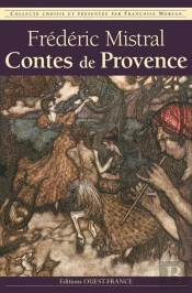 Frédéric Mistral ; Contes De Provence