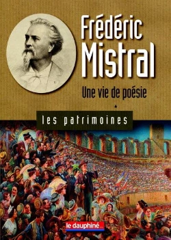 Bertrand.pt - Frédéric Mistral, Une Vie De Poésie