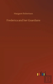 Frederica And Her Guardians