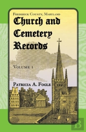 Frederick County, Maryland Church And Cemetery Records