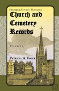Bertrand.pt - Frederick County, Maryland, Church And Cemetery Records: Volume 3  (Zion Lutheran And Mt. Tabor, Middletown)