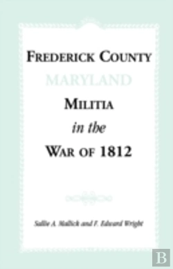 Bertrand.pt - Frederick County (Maryland) Militia In T
