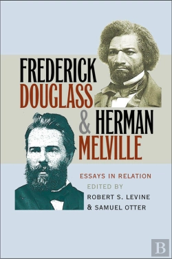 Bertrand.pt - Frederick Douglass And Herman Melville