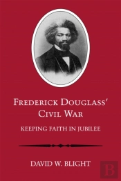 Frederick Douglass' Civil War
