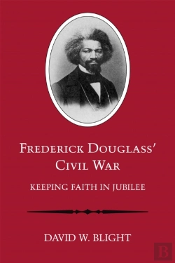 Bertrand.pt - Frederick Douglass' Civil War