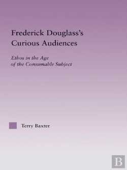 Bertrand.pt - Frederick Douglass'S Curious Audiences
