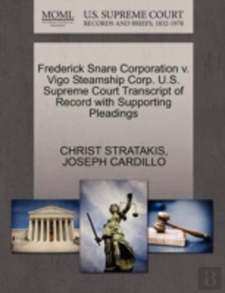 Bertrand.pt - Frederick Snare Corporation V. Vigo Steamship Corp. U.S. Supreme Court Transcript Of Record With Supporting Pleadings