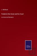 Frederick The Great And His Court