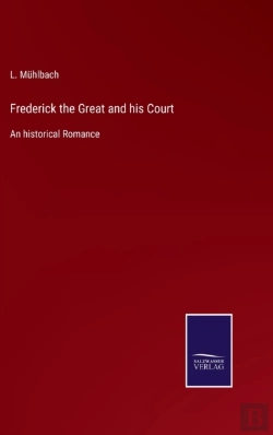Bertrand.pt - Frederick The Great And His Court