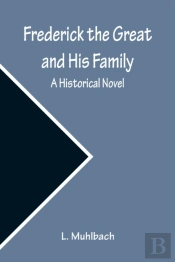 Frederick The Great And His Family