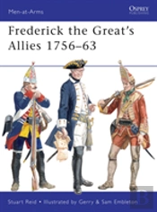 Frederick The Greatâ€™S Allies 1756â€“63