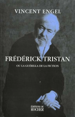 Bertrand.pt - Frederick Tristan Ou La Guerilla De La Fiction