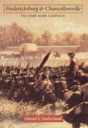 Fredericksburg And Chancellorsville