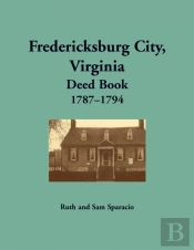 Fredericksburg City, Virginia Deed Book, 1787-1794